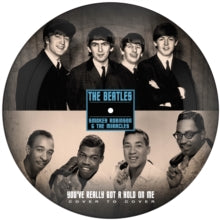 BEATLES / SMOKEY ROBINSON & THE MIRACLES You've Really Got A Hold On Me (Picture Disc) 7" vinyl COVER15