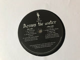 Across The Water ‎– Across The Water vinyl lp  SCLP 001