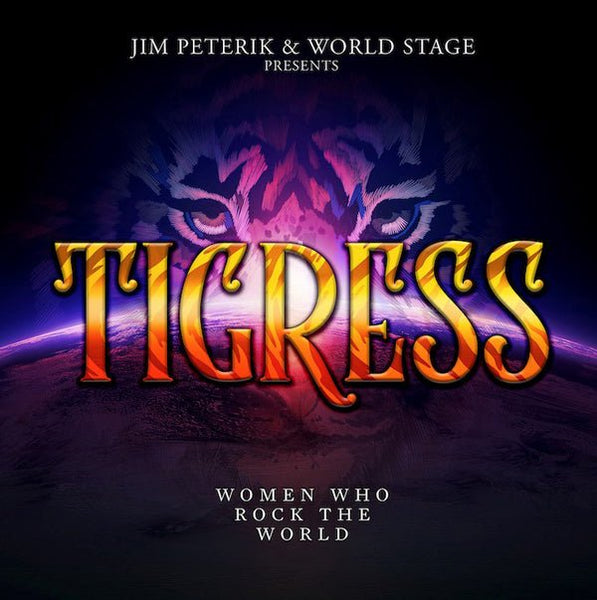 TIGRESS - WOMEN WHO ROCK THE WORLD (2LP) ORANGE JIM PETERIK & WORLD STAGE FRLP1164O - punk to funk heaven