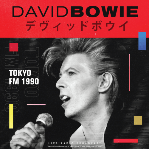 Tokyo Fm 1990 Artist DAVID BOWIE Format:LP Label:CULT LEGENDS Catalogue No:CL86651 - punk to funk heaven