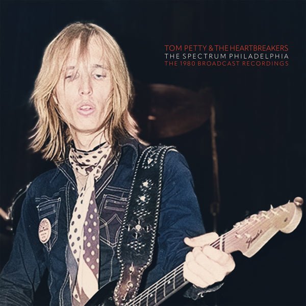 TOM PETTY & THE HEARTBREAKERS THE SPECTRUM, PHILADELPHIA VINYL DOUBLE ALBUM - punk to funk heaven