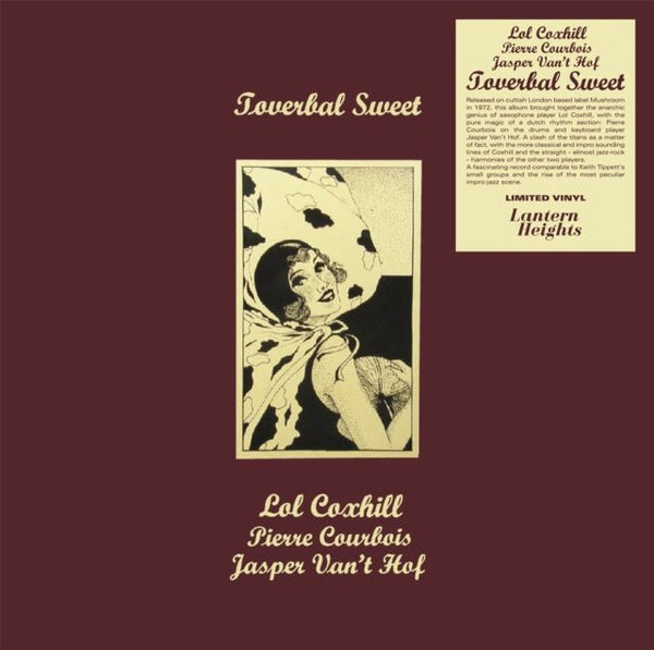 Toverbal Sweet Artist Lol Coxhill/Pierre Courbois/Jasper Van't Hof Format:Vinyl / 12" Album Label:Lantern Heights - punk to funk heaven