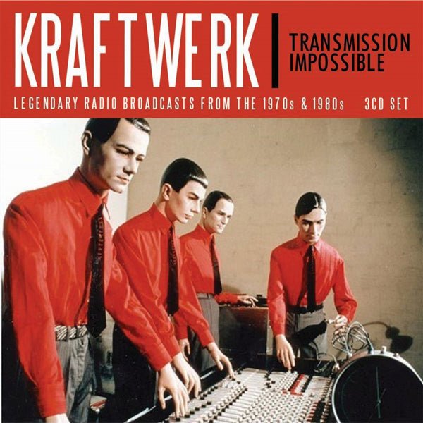 TRANSMISSION IMPOSSIBLE (3CD) by KRAFTWERK Compact Disc - 3 CD Box Set ETTB141 - punk to funk heaven