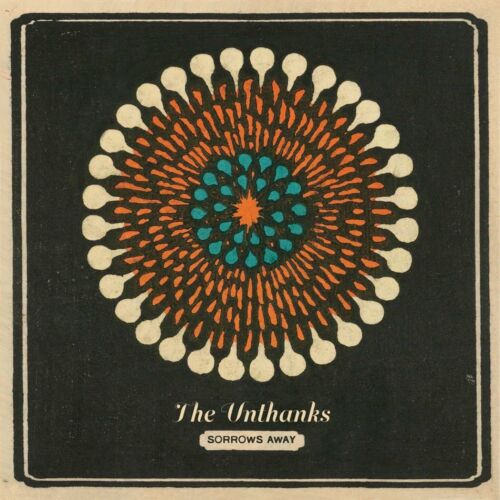 UNTHANKS, THE SORROWS AWAY COMPACT DISC Item no. :RRM024 - punk to funk heaven