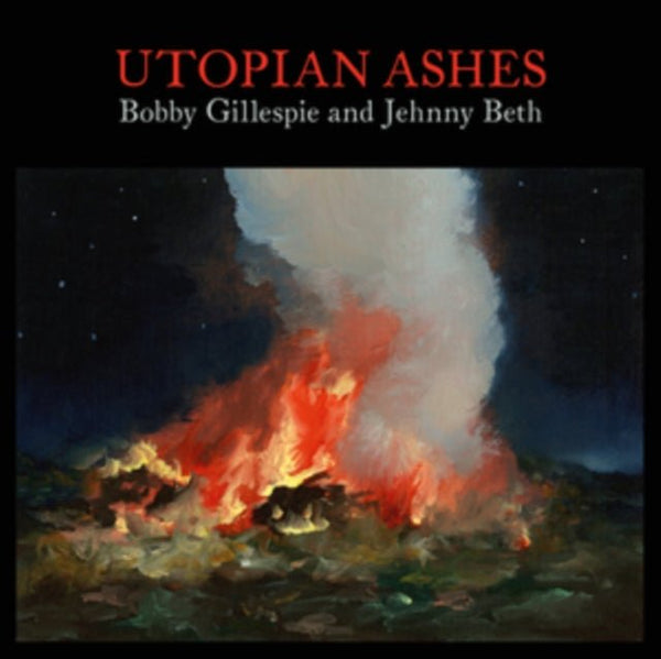 Utopian Ashes Artist Bobby Gillespie & Jehnny Beth Format:Vinyl / 12" Album Label:Sony Music CMG - punk to funk heaven
