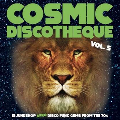V/A – Cosmic Discotheque Vol. 5 vinyl LP NRR007LP - punk to funk heaven