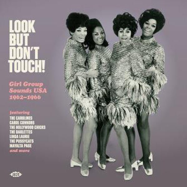VARIOUS ARTISTS LOOK BUT DON'T TOUCH! GIRL GROUP SOUNDS USA 1962 - 1966 VINYL LP - punk to funk heaven