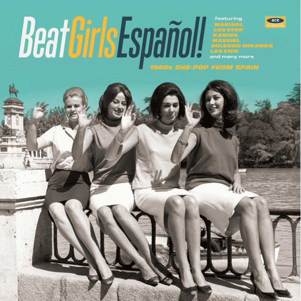 Various ‎– Beat Girls Español! (1960s She - Pop From Spain) Label: Ace Records Ltd. ‎– XXQLP 053 Series: Ace International – Format: Vinyl, LP - punk to funk heaven