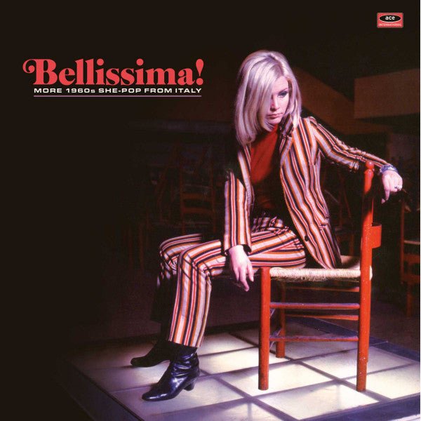 Various ‎– Bellissima! More 1960s She - Pop From Italy Label: Ace International ‎– XXQLP 056 Format: Vinyl, LP - punk to funk heaven