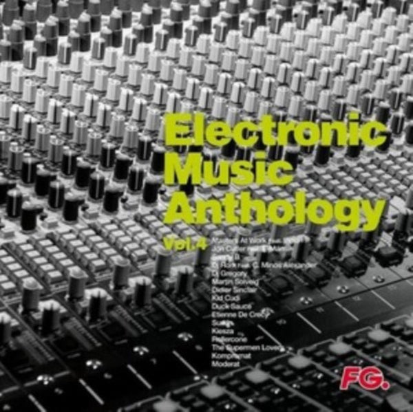 Various ‎– Electronic Music Anthology by FG Vol.4 Happy Music For Happy Feet Format:Vinyl / 12" Album Label:Wagram - punk to funk heaven