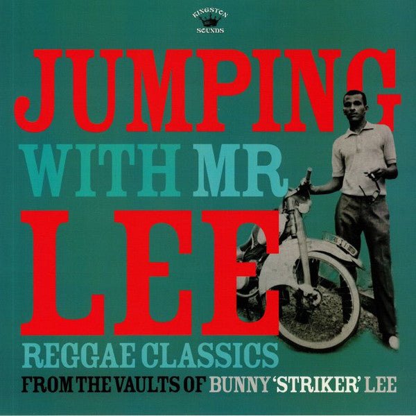 Various ‎– Jumping With Mr Lee: Reggae Classics From The Vault Of Bunny "Striker" Lee Label: Kingston Sounds ‎– KSLP083 Format: Vinyl, LP - punk to funk heaven