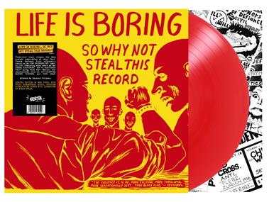 Various – Life Is Boring So Why Not Steal This Record Label: Radiation Reissues - RRS165 Format: RED VINYL LP - punk to funk heaven