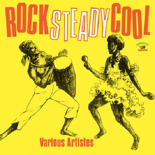 Various ‎– Rock Steady Cool Label: Kingston Sounds ‎– KSLP087 Format: Vinyl, LP - punk to funk heaven