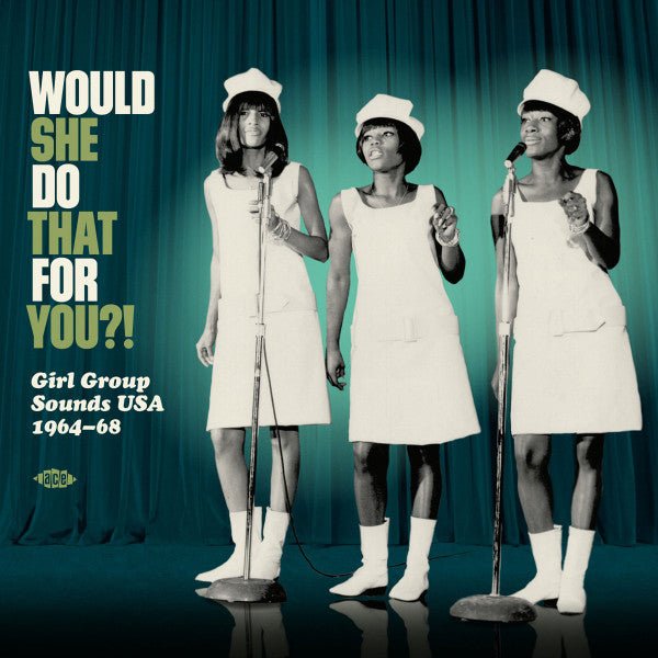 Various ‎– Would She Do That For You?! Girl Group Sounds USA 1964 - 68 Label: Ace ‎– CHD 1538 Format: Vinyl, LP - punk to funk heaven