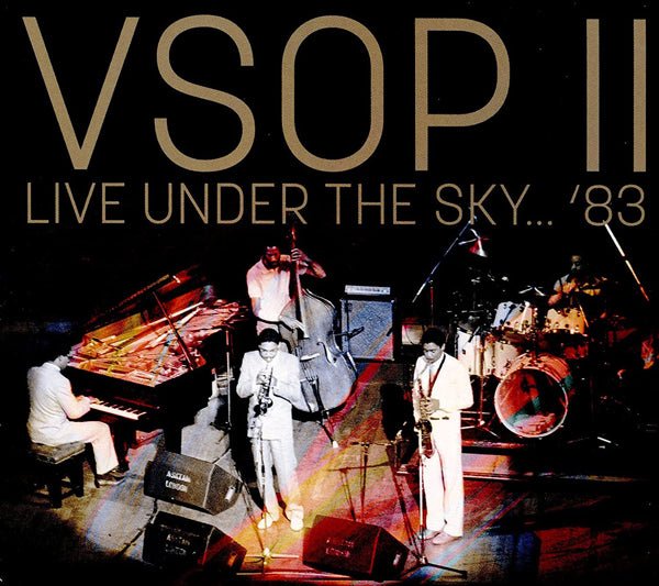 VSOP II LIVE UNDER THE SKY...'83 COMPACT DISC DOUBLE - punk to funk heaven
