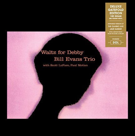 Waltz for Debby Artist Bill Evans Trio Format:Vinyl / 12" Album Label:DOL Catalogue No:DOL862HG - punk to funk heaven