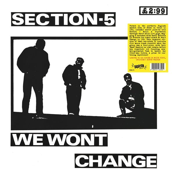 We won't change Artist Section 5 Format:Vinyl / 12" Album Coloured Vinyl (Limited Edition) Label:Radiation Reissues - punk to funk heaven