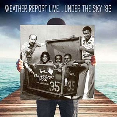 WEATHER REPORT LIVE UNDER THE SKY '83 (DOUBLE 180G BLACK VINYL) VINYL DOUBLE ALBUM - punk to funk heaven