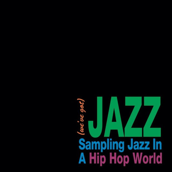 (We've Got) Jazz Artist Various Artists Format:Vinyl / 12" Album Label:Honeypie Catalogue No:HONEY060 - punk to funk heaven
