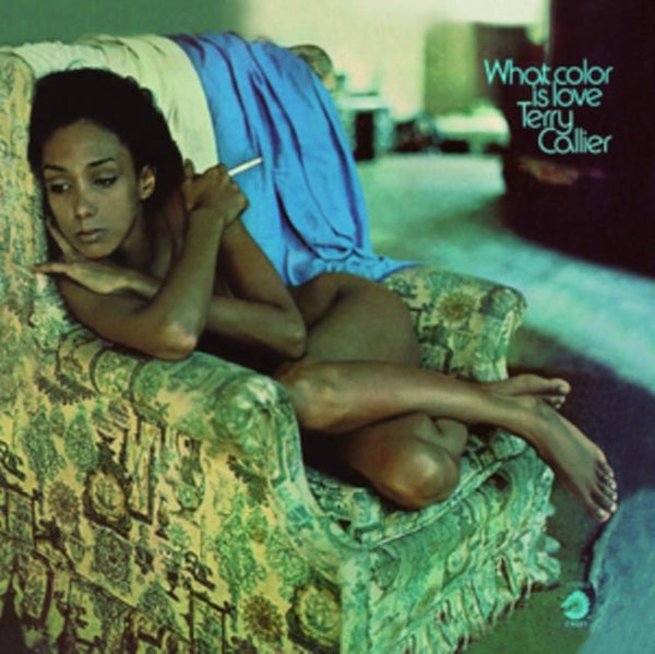 What Color Is Love Artist Terry Callier Format:Vinyl / 12" Album Label:Music On Vinyl Catalogue No:MOVLP1465 - punk to funk heaven