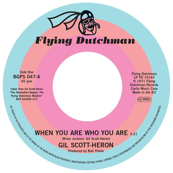 WHEN YOU ARE WHO YOU ARE by GIL SCOTT - HERON Vinyl 7" BGPS047 - punk to funk heaven