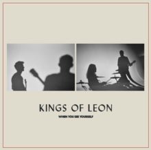 When You See Yourself Artist Kings of Leon Format:Vinyl / 12" Album - punk to funk heaven