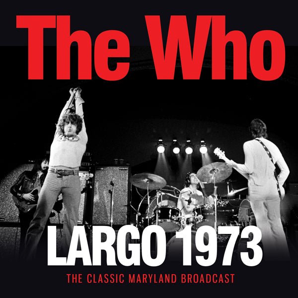 WHO, THE LARGO 1973 COMPACT DISC Item no. :UNCD055 - punk to funk heaven