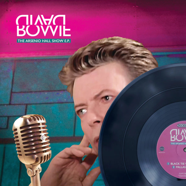 DAVID BOWIE  THE ARSENIO HALL SHOW EP  Format: 12" Black Vinyl  Label: Rocks Lane // Cat No. CLIFF12EP009