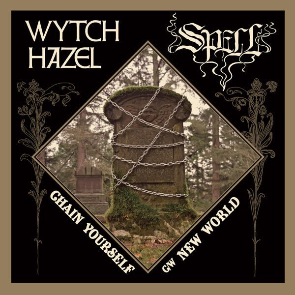 WYTCH HAZEL / SPELL CHAIN YOURSELF / NEW WORLD VINYL 7" Item no. :OMEN025 - punk to funk heaven